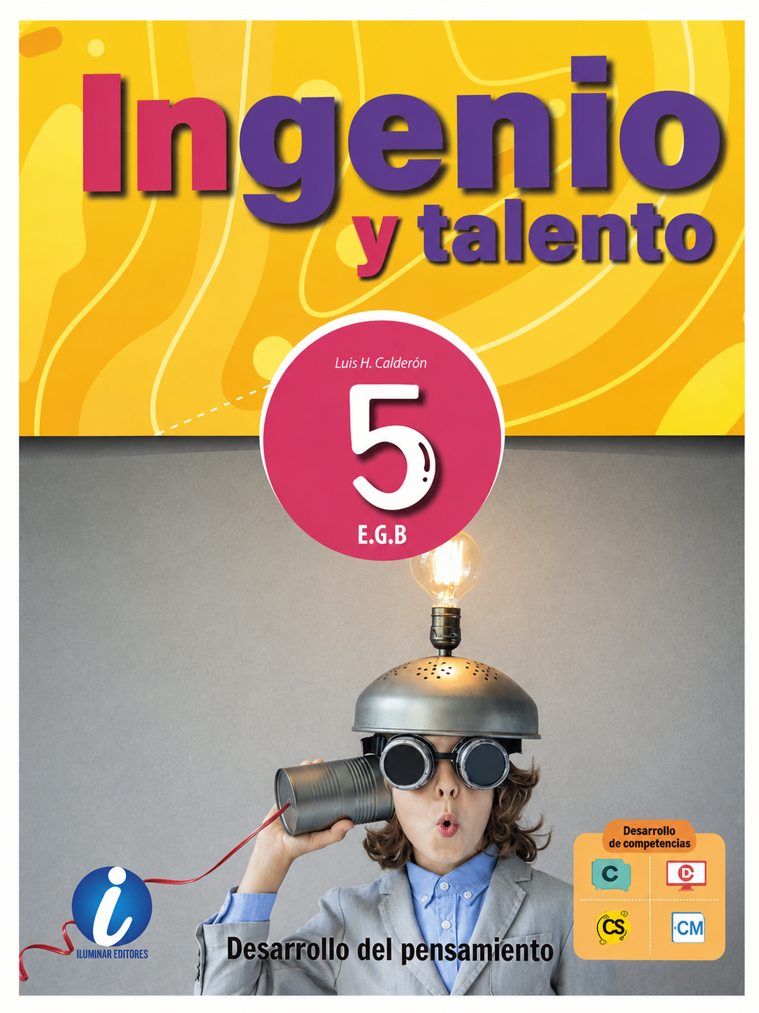 INGENIO Y TALENTO | 5 EGB | ILUMINAR