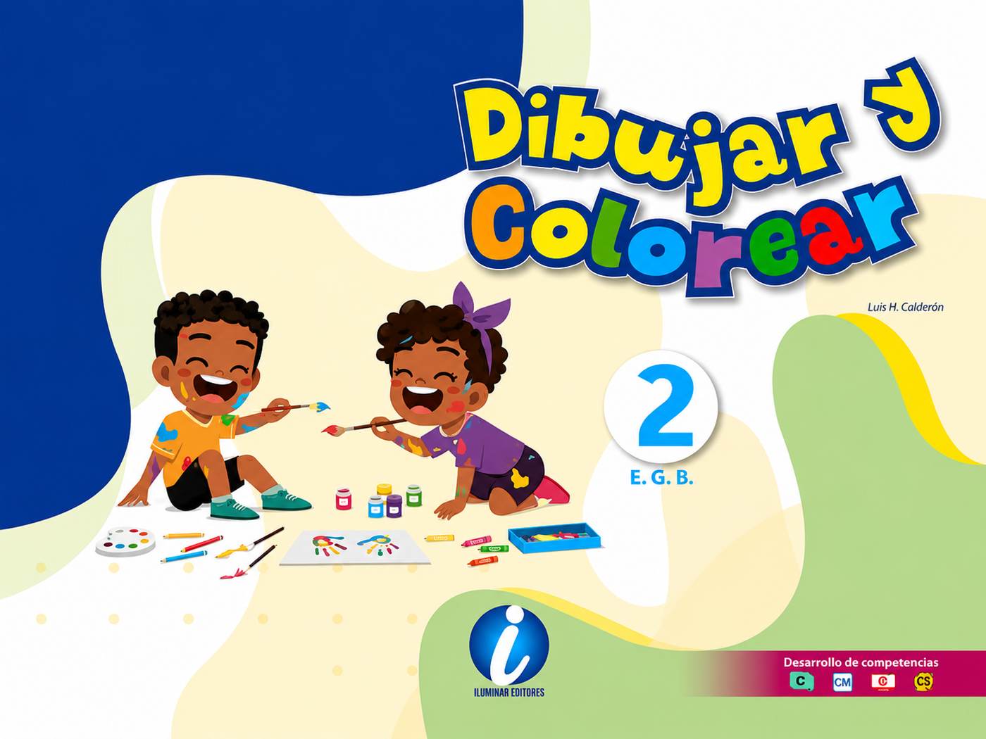 DIBUJAR Y COLOREAR | 2 EGB | ILUMINAR