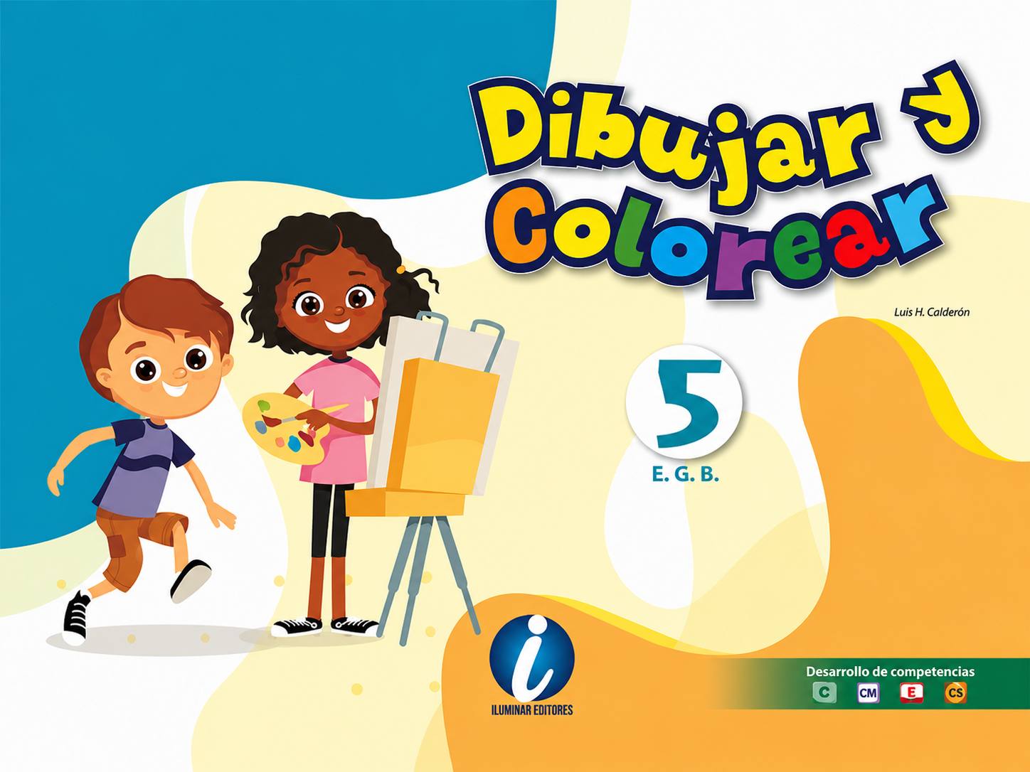 DIBUJAR Y COLOREAR | 5 EGB | ILUMINAR