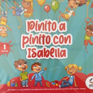 PINITO A PINITO CON ISABELLA | CRECER EDUCANDO | 1 INICIAL