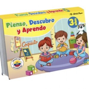 PIENSO, DESCUBRO Y APRENDO | COQUITO | 3 AÑOS