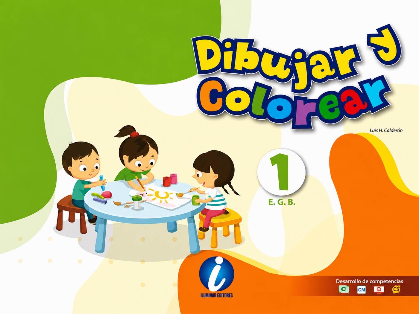 DIBUJAR Y COLOREAR | 1 EGB | ILUMINAR