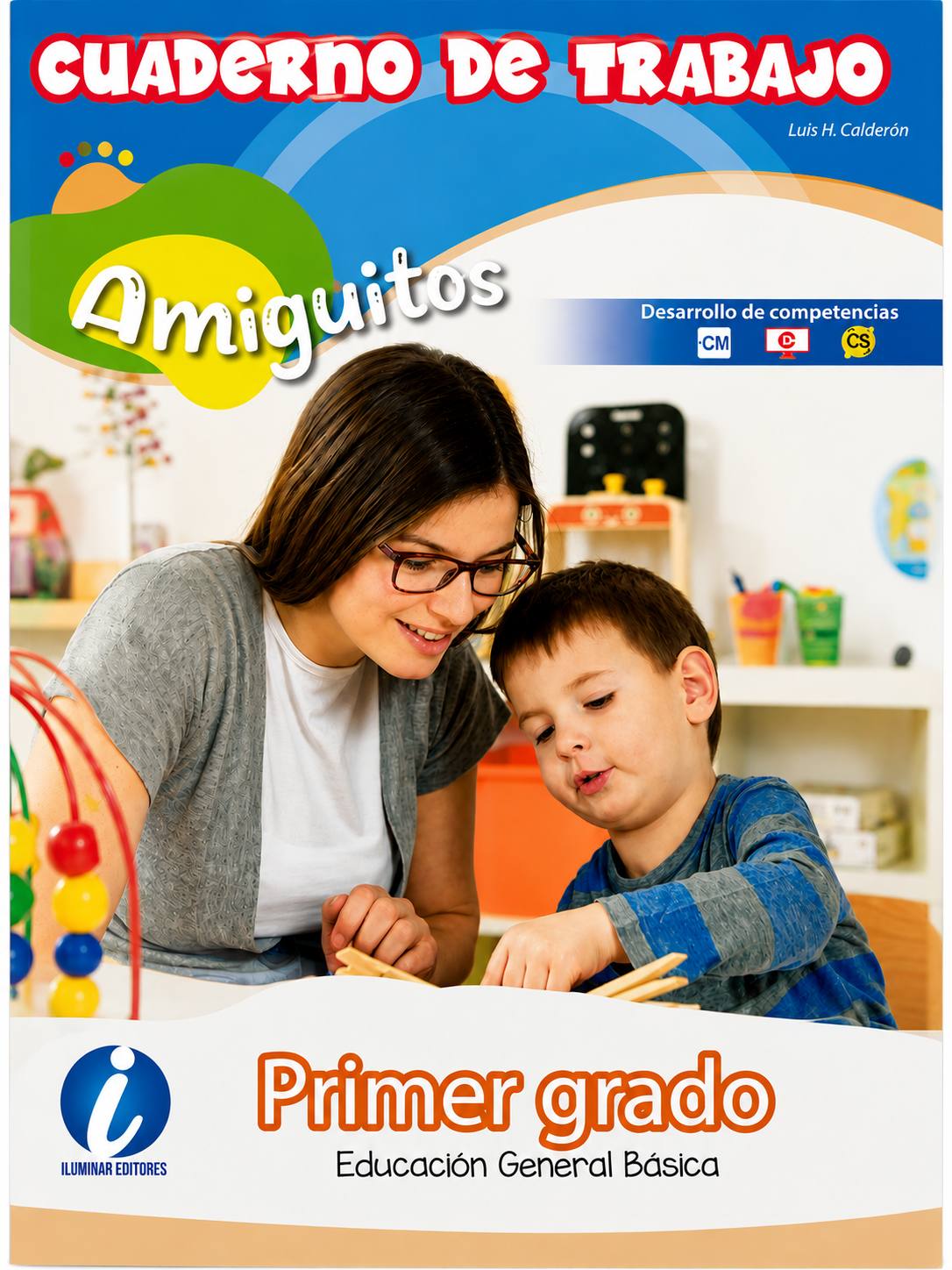 CUADERNO DE TRABAJO | AMIGUITOS | PRIMER GRADO