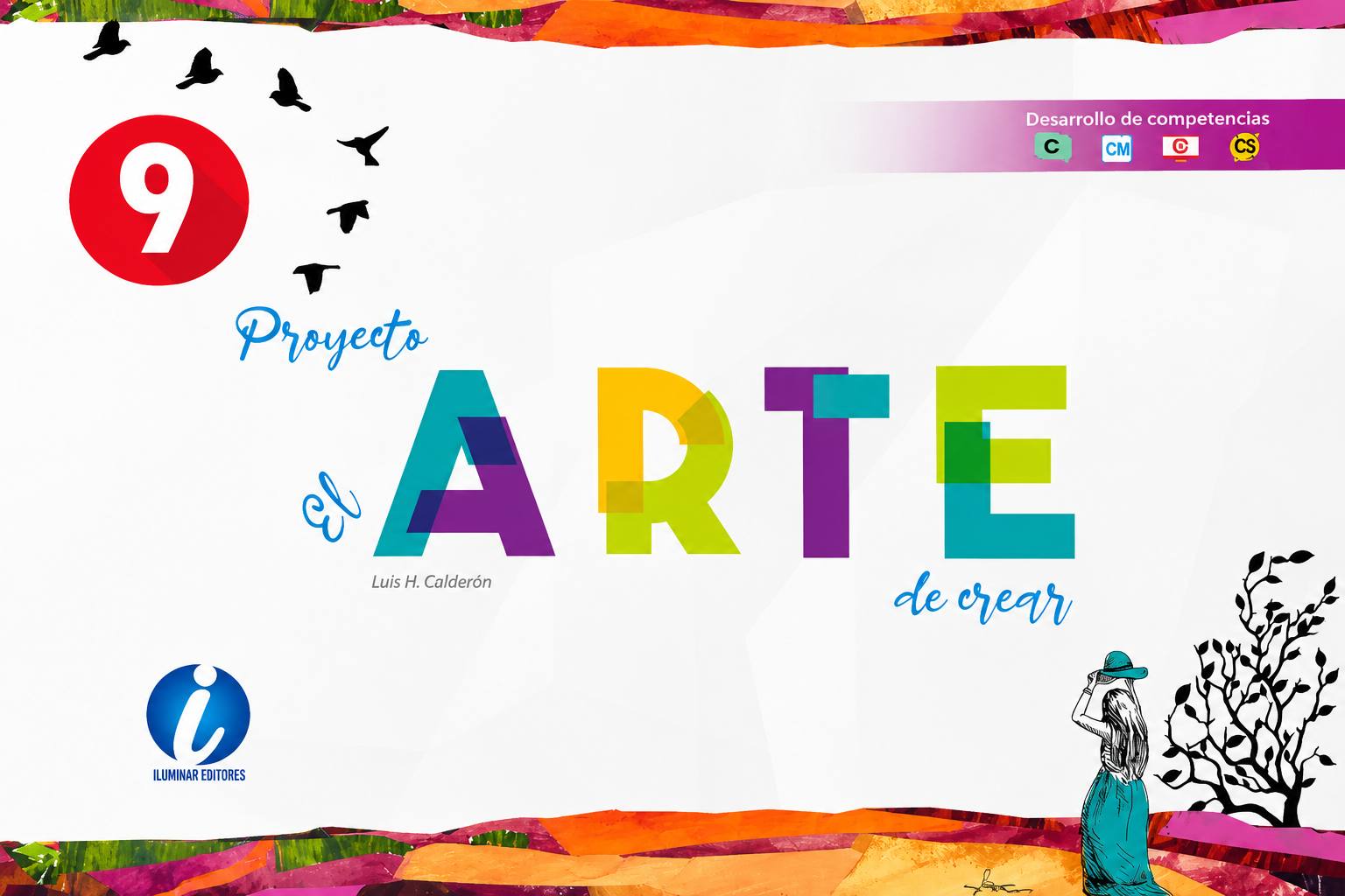 PROYECTO EL ARTE DE CREAR 9 | ILUMINAR