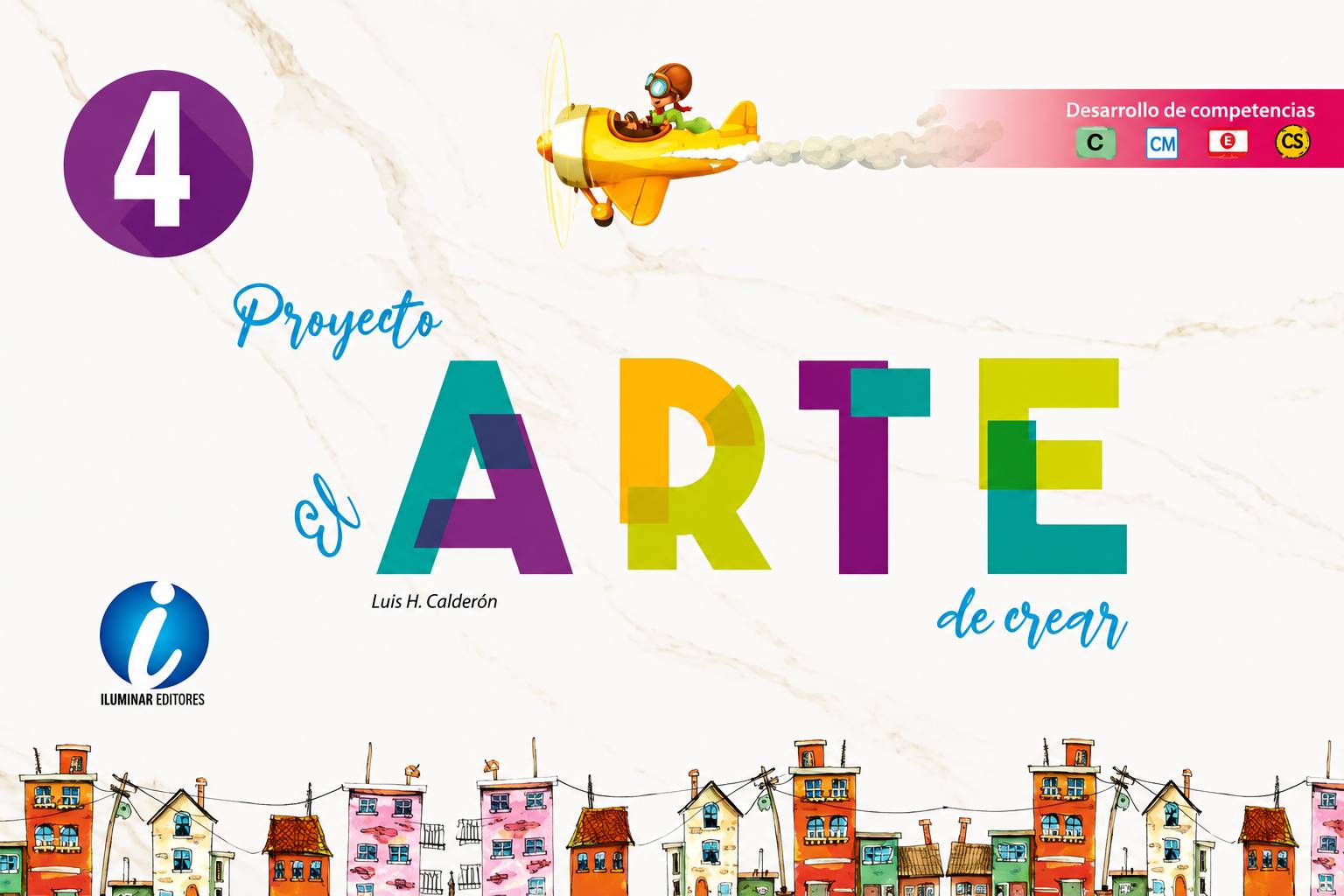 PROYECTO EL ARTE DE CREAR 4 | ILUMINAR