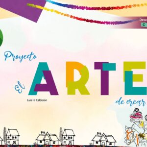 PROYECTO EL ARTE DE CREAR 5 | ILUMINAR